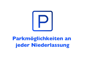 Parkmöglichkeiten an jeder Niederlassung